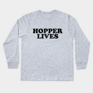 Hopper Lives Kids Long Sleeve T-Shirt